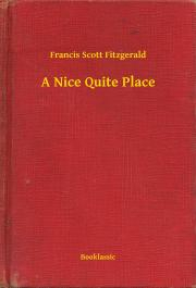 A Nice Quite Place - Francis Scott Fitzgerald