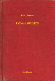 Cow-Country - Bower B. M.