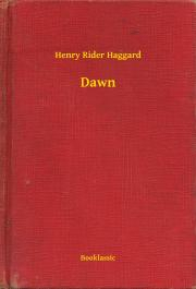 Dawn - Henry Rider Haggard