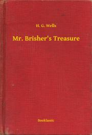 Mr. Brisher\'s Treasure - Herbert George Wells