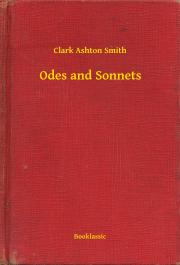 Odes and Sonnets - Clark Ashton Smith