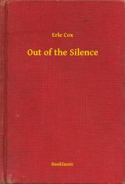 Out of the Silence - Cox Erle