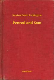 Penrod and Sam - Tarkington Newton Booth