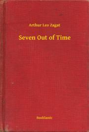 Seven Out of Time - Zagat Arthur Leo