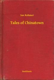 Tales of Chinatown - Rohmer Sax