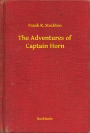 The Adventures of Captain Horn - Frank Stockton