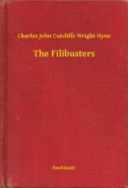 The Filibusters - Hyne Charles John Cutcliffe Wright