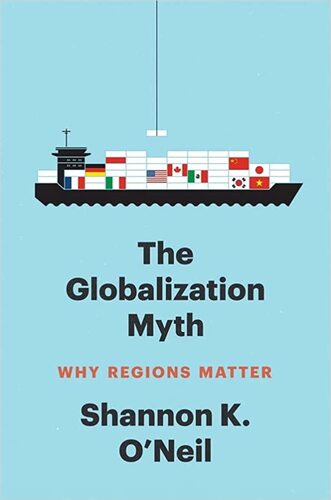 The Globalization Myth - Shannon K. O\'Neil