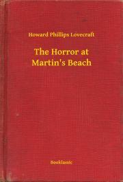 The Horror at Martin\'s Beach - Howard Phillips Lovecraft