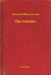 The Outsider - Howard Phillips Lovecraft