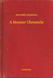 A Hoosier Chronicle - Nicholson Meredith