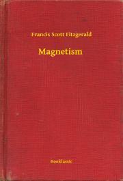 Magnetism - Francis Scott Fitzgerald