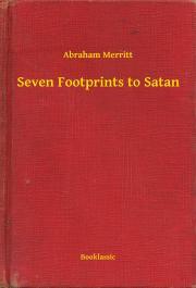 Seven Footprints to Satan - Merritt Abraham