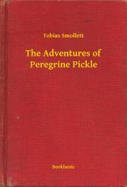 The Adventures of Peregrine Pickle - Tobias Smollett