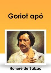 Goriot apó - Honoré de Balzac