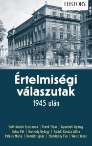 Értelmiségi válaszutak 1945 után - Papp Gábor (szerk.)