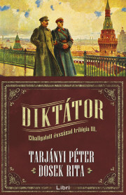 Diktátor - Rita Dosek,Péter Tarjányi