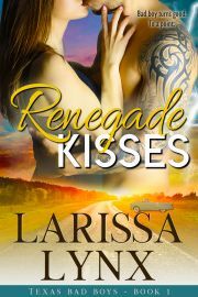 Renegade Kisses - Lynx Larissa