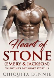 Heart of Stone Book 1.5 Emery and Jackson - Dennie Chiquita