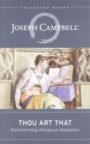 Thou Art That - Joseph Campbell