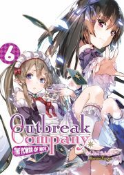 Outbreak Company: Volume 6 - Sakaki Ichiro