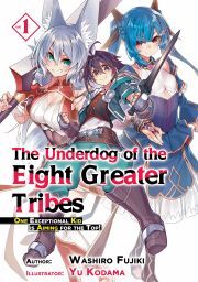The Underdog of the Eight Greater Tribes: Volume 1 - Fujiki Washiro