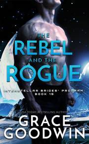 The Rebel and the Rogue - Goodwin Grace