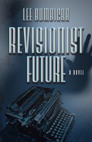 Revisionist Future - Bumbicka Lee