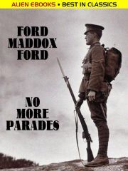 No More Parades - Ford Madox Ford