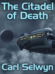 The Citadel of Death - Selwyn Carl