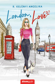 London, love - R. Kelényi Angelika