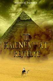 III. Amenemhat rejtélye - Dorina Buótyik