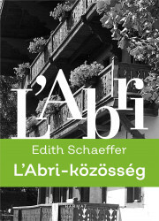L\'Abri-közösség - Schaeffer Edith
