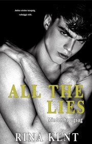 All The Lies - Minden hazugság - Rina Kent