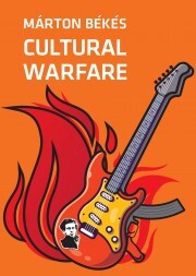 Cultural Warfare - Márton Békés