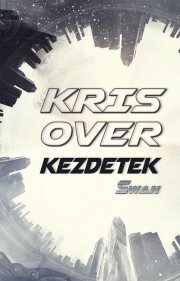 Kezdetek - új kiadás - Kris Over