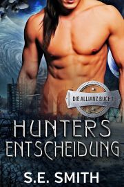 Hunters Entscheidung