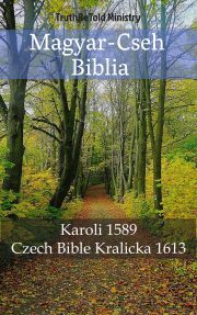 Magyar-Cseh Biblia - TruthBeTold Ministry