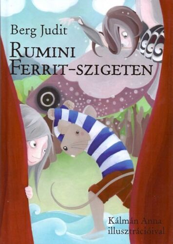 Rumini Ferrit-szigeten - Judit Berg
