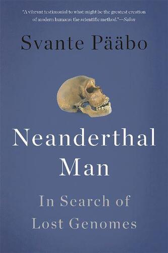 Neanderthal Man - Svante Paabo
