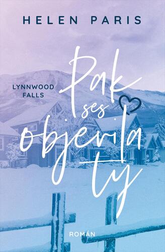 Lynnwood Falls 2: Pak ses objevila ty - Helen Paris