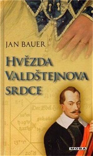 Hvězda Valdštejnova srdce, 2. vydání - Jan Bauer
