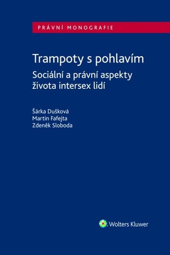 Trampoty s pohlavím - Šárka Dušková,Martin Fafejta,Zdeněk Sloboda