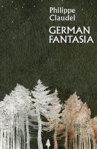 German Fantasia - Philippe Claudel