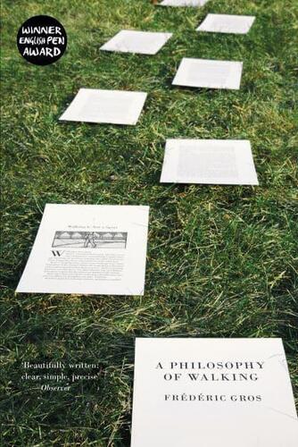 A Philosophy of Walking - Frédéric Gros,John Howe,Clifford Harper