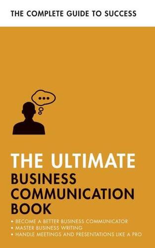 The Ultimate Business Communication Book - David Cotton