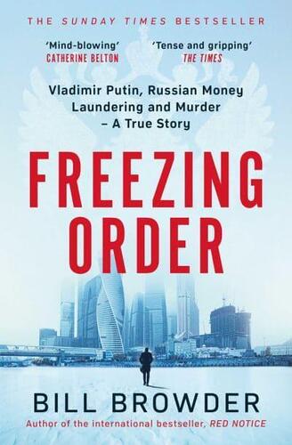 Freezing Order - Bill Browder