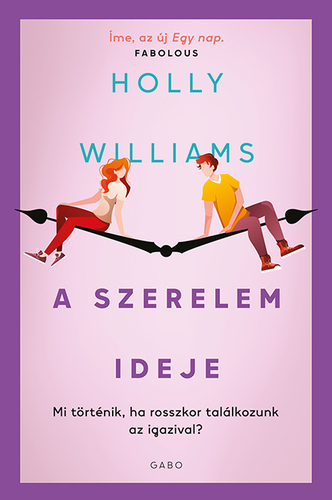 A szerelem ideje - Holly Williams,Luca Szabó