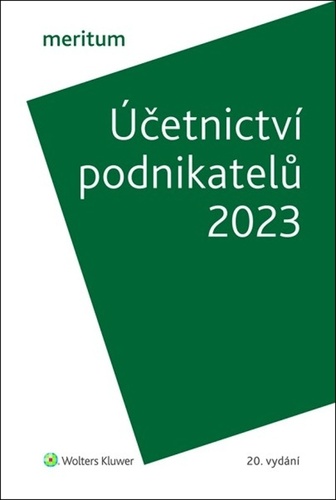 Účetnictví podnikatelů 2023, 20. vydání - Kolektív autorov