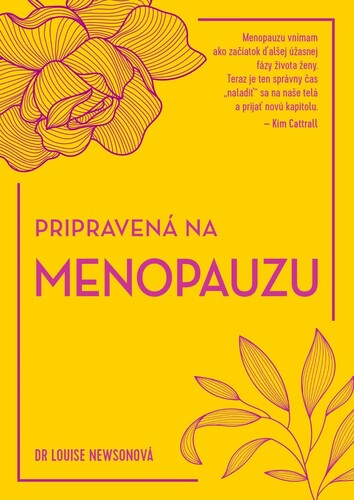 Pripravená na menopauzu - Dr. Louise Newson,Mariana Olšiaková